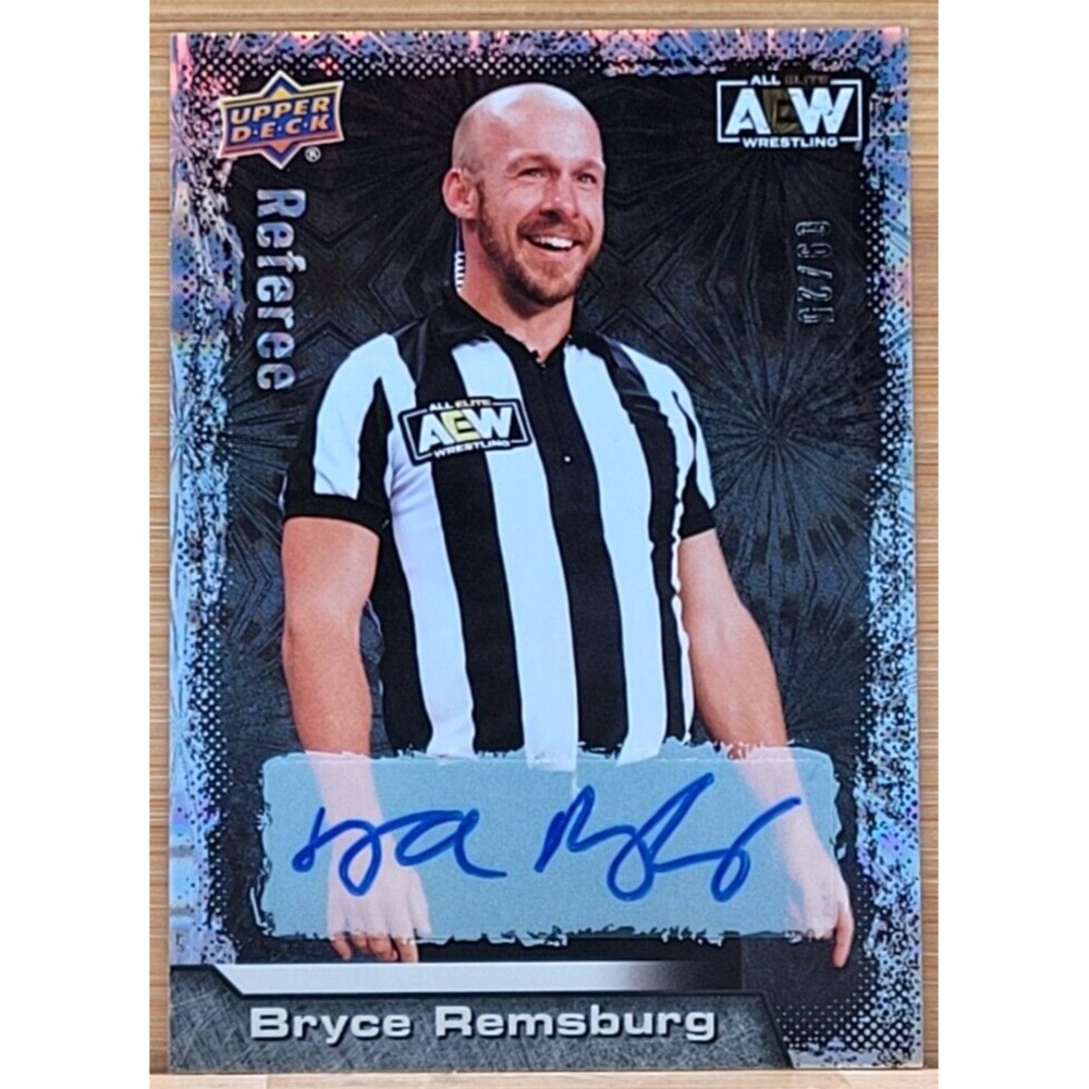 2022 UPPER DECK AEW BRYCE REMSBURG PYRO AUTO #D/25 ALL ELITE WRESTLING WWE